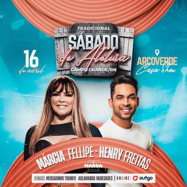 Márcia Fellipe e Henry Freitas - Sábado de Aleluia