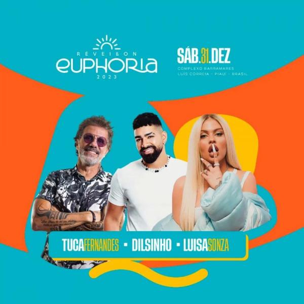 Tuca Fernandes, Dilsinho e Luisa Sonsa - Reveillon Euphoria