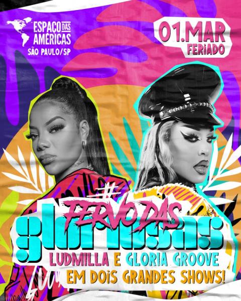 Ludmilla e Gloria Groove - Fervo das Gloriosas