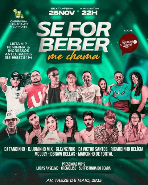 Dj Tandinho, Dj Juninho Mix, Gllynzinho, Dj Victor Santos, Ricardinho Delícia, Mc July, Dbraw Dellas e Marcinho de Fortal - Se for beber me chama