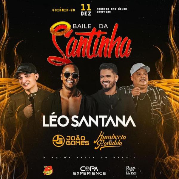 Léo Santana, João Gomes e Humberto & Ronaldo - Baile da Santinha