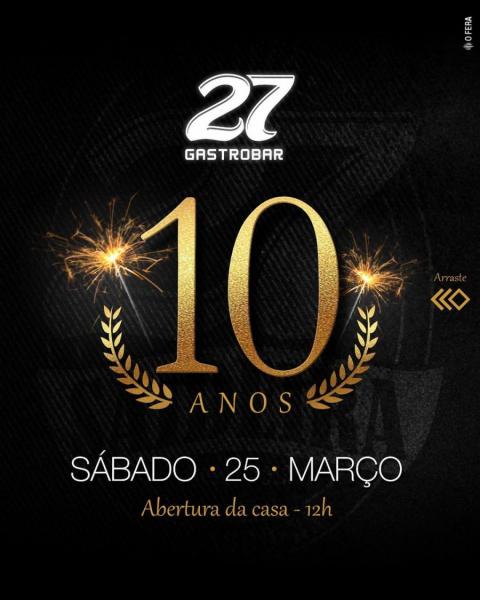 Mozart, André Luví, Ferquência 2 e Forró dos Contatinhos - 10 anos do 27 Gastrobar