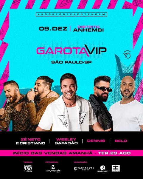 Wesley Safadão, Zé Neto & Cristiano, Dennis e Belo - Garota VIP