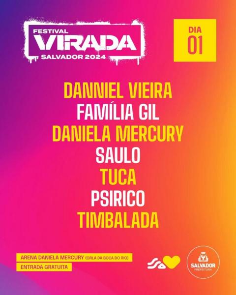 Família Gil, Daniela Mercury, Saulo, Timbalada, Psirico, Tuca e Danniel Vieira - Festival Virada Salvador