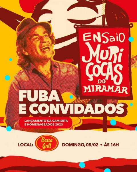 Fuba e Convidados - Ensaio da Muriçocas do Miramar