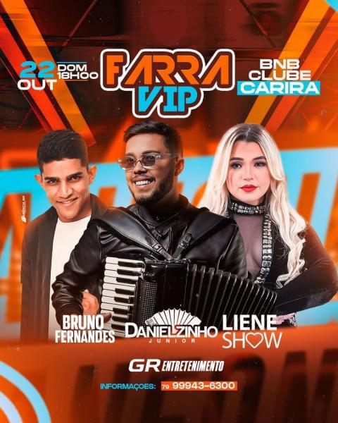 Danielzinho Júnior, Bruno Fernandes e Liene Show - Farra VIP