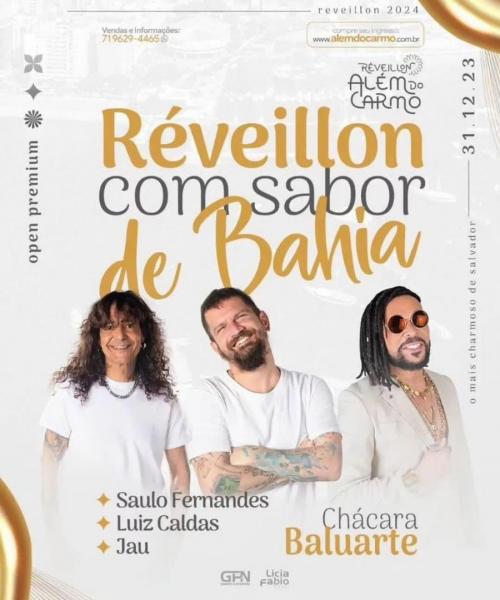 Saulo Fernandes, Luiz Caldas e Jau - Réveillon com sabor de Bahia