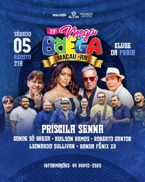 Priscila Senna, Conde Só Brega, Adilson Ramos, Roberto Cantor, Leonardo Sullivan e banda Fênix Z9 - 23° Mega Brega