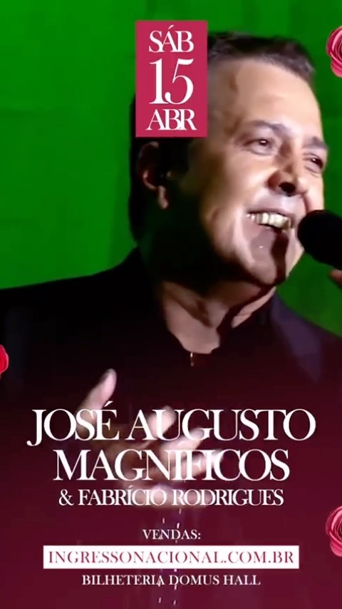 José Augusto, Magníficos e Fabrício Rodrigues