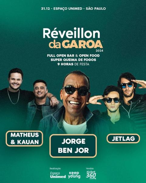 Jorge Ben Jor, Matheus & Kauan e Jetlag - Réveillon da Garoa