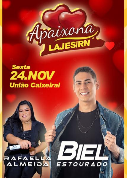 Rafaela Almeida e Biel Estourado - Apaixona Lajes/RN