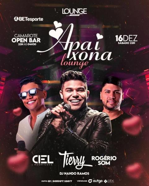 Tierry, Ciel Rodrigues e Rogério Som - Apaixona Lounge