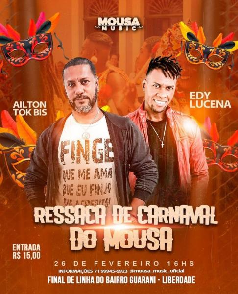 Ailton Tok Bix e Edy Lucena - Ressaca de Carnaval do Mousa