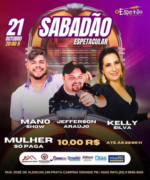 Mano Show, Jefferson Araújo e Kelly Silva - Sabadão Espetacular