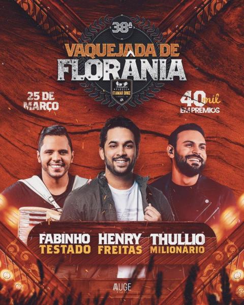 CANCELADO - Henry Freitas, Fabinho Testado e Thullio Milionário - 38ª Vaquejada de Florânia