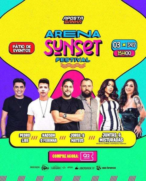 Pedro Lipe, Nadson O Ferinha, Jorge & Mateus e Priscila Senna & Raphaela Santos - Arena Sunset Festival