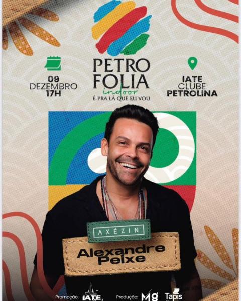 Alexandre Peixe e Banda Mirage - Petro Folia Indoor