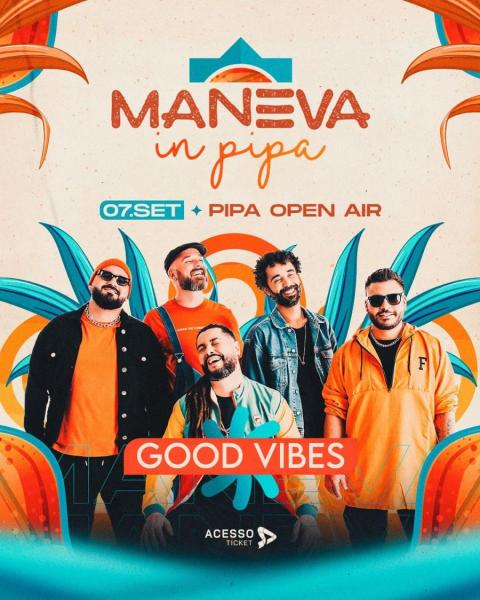 Maneva in Pipa - Good Vibes