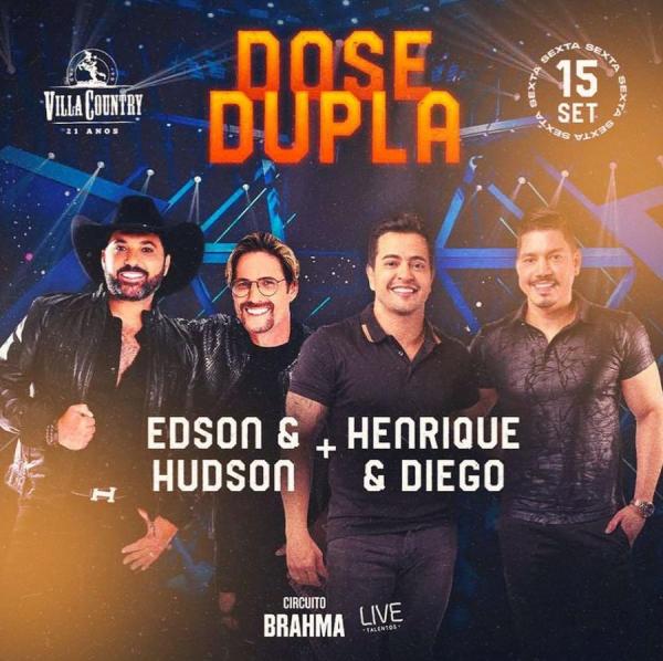 Edson & Hudson e Henrique & Diego - Dose Dupla