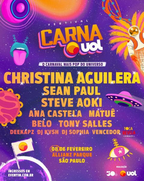 Christina Aguilera, Sean Paul, Steve Aoki, Ana Castela, Matuê, Belo, Tony Salles, Deekapz, DJ KVSH e DJ Sophia - CarnaUOL 2025