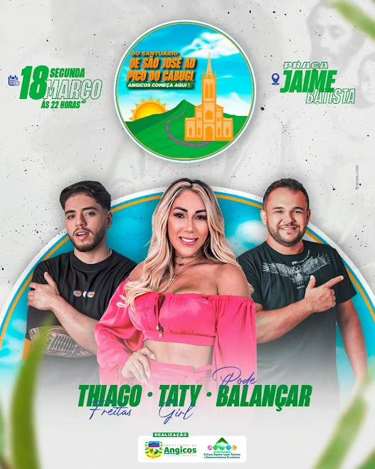 Thiago Freitas, Taty Girl e Pode Balançar - Festa de São José