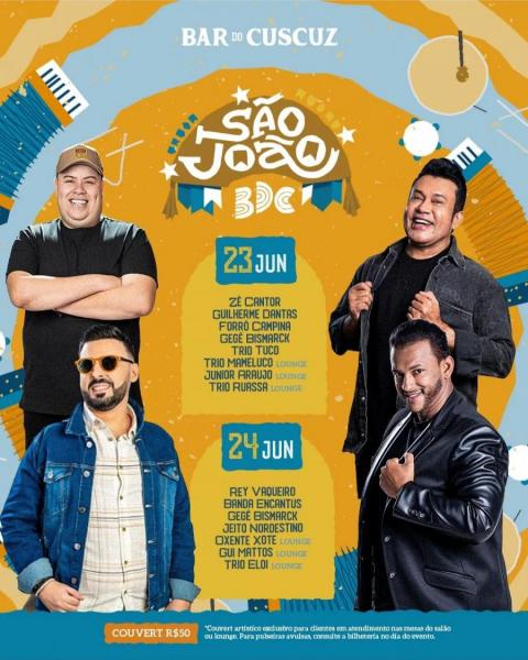 Zé Cantor, Guilherme Dantas, Forró Campina, Gegê Bismark, Trio Tuco e Trio Mameluco - São João BDC