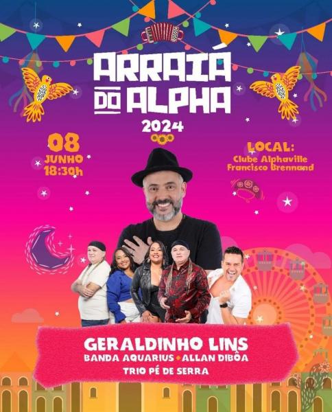 Geraldinho Lins, Banda Aquarius e Allan Dibôa - Arraiá do Alpha 2024