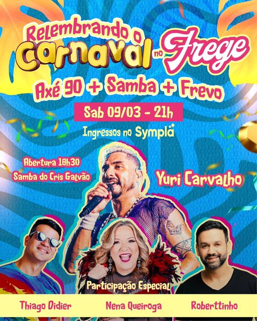 Yuri Carvalho, Thiago Didier, Nena Queiroa e Roberttinho - Relembrando o Carnaval | Axé 90 + Samba  + Frevo