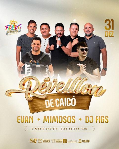 Evan, Mimosos e Dj Figs - Réveillon de Caicó