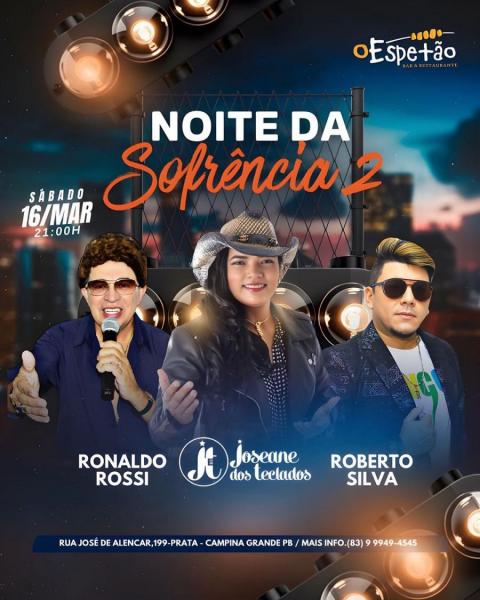 Ronaldo Rossi, Joseane dos Teclados e Roberto Silva - Noite da Sofrência 2