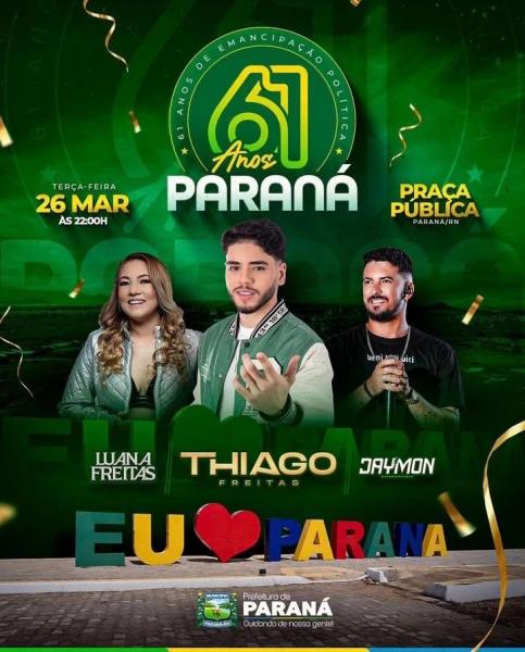 Luana Freitas, Thiago Freitas e Jaymon - 61 anos de Paraná/RN