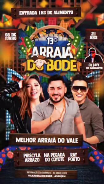 Priscyla Arrazo, Na Pegada do Coyote e Ray Porto - 13º Arraiá do Bode