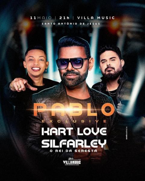 Pablo, Kart Love e Silfarley - Pablo Exclusive