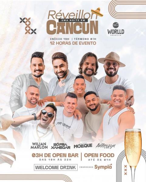 Wilian & Marlon, Só Pra Xamegar, Grupo Moleque e Andrezyn - Réveillon Uma Noite em Cancún 2025