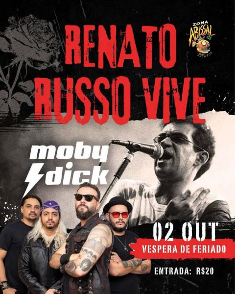 Moby Dick - Renato Russo Vive