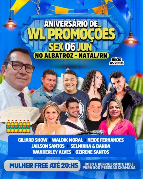 Giliard Show, Waldik Moral, Neide Fernandes, Jailson Santos, Seminha & Banda, Wanderley Alves e Ozirene Santos - Aniversário de WL Promoções