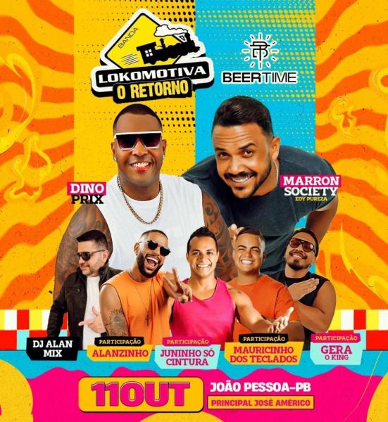 Dino Prix, Banda Lokomotiva, Marron Society, Alanzinho, Juninho Só Cintura, Mauricinho dos Teclados e Gera O King