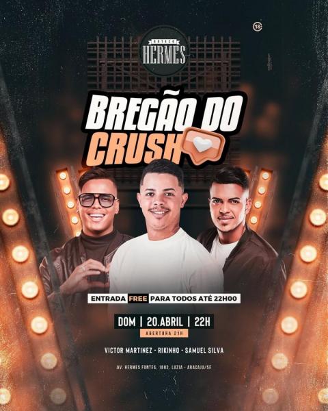 Victor Martrinez, Rikinho e Samuel Silva - Bregão do Crush