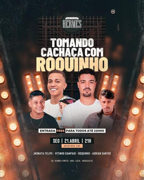 Jonathan Felipe, Vitinho Sampaio, Roquinho e Adrian Santos - Tomando Cachaça com Roquinho
