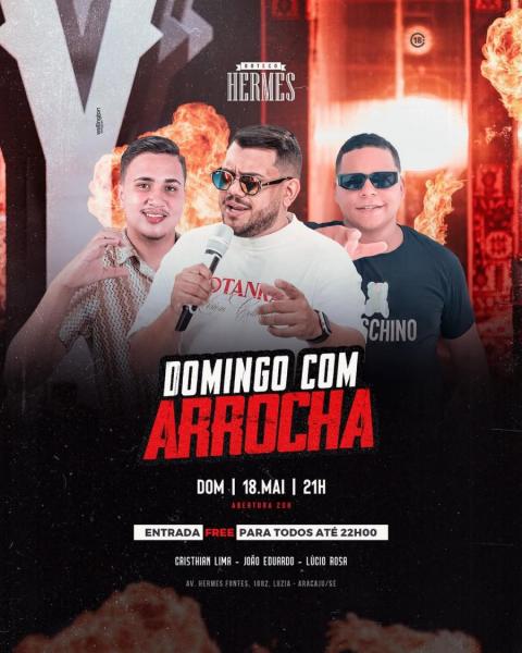 Cristihian Lima, João Eduardo e Lúcio Rosa - Domingo com Arrocha