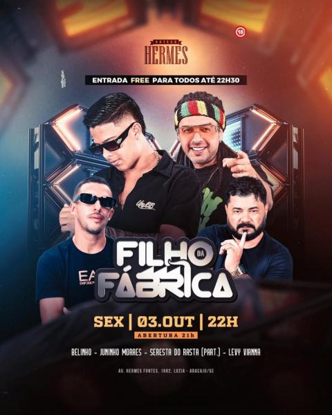 Belinho, Juninho Moraes, Seresta do Rasta e Levy Vianna - Filho da Fábrica