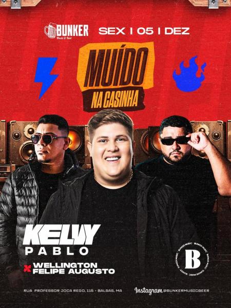 Kelvy Pablo, Wellington e Felipe Augusto - Muído na Casinha