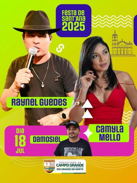 Raynel Guedes, Camyla Mello e Damosiel - Festa de Santana 2025