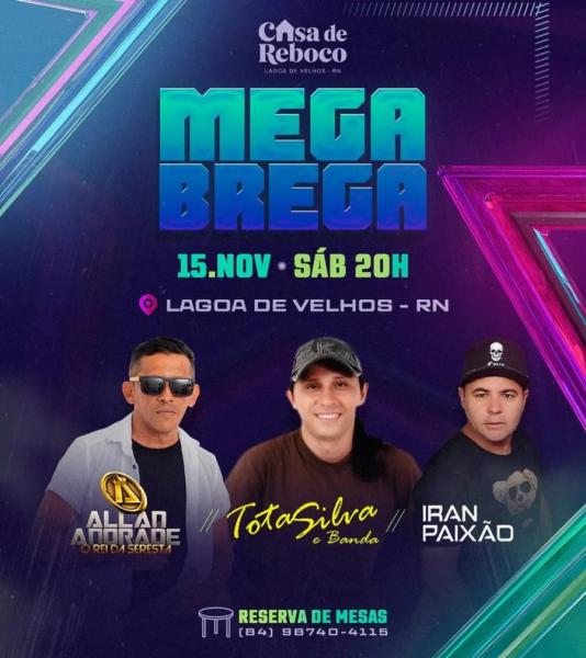 Tota Silva, Allan Andrade e Iran Paixão - Mega Brega