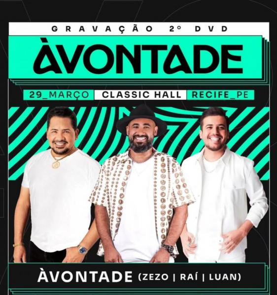 Zezo, Raí Saia Rodada e Luan - Gravação do 2º DVD À Vontade