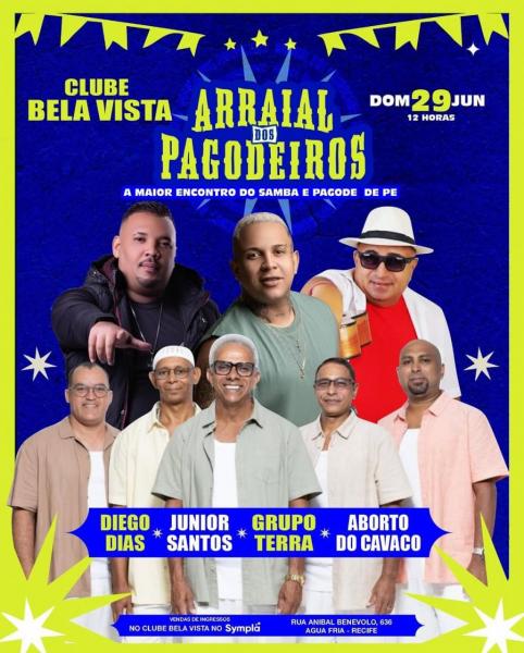 Diego Dias, Junior Santos, Grupo Terra e Abordo do Cavado - Arraial dos Pagodeiros 2025
