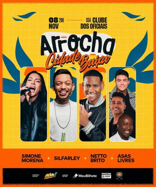 Simone Morena, Silfarley, Netto Brito e Asas Livres - Arrocha Cidade Baixa