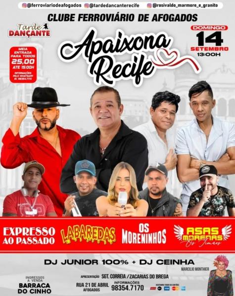 Labaredas, Expresso ao Passado, Os Moreninhos e Asas Morenas - Apaixona Recife