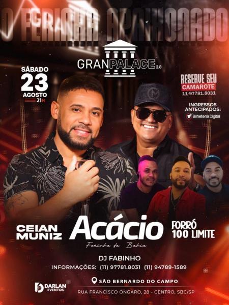 Acácio, Ceian Muniz e Forró 100 Limite