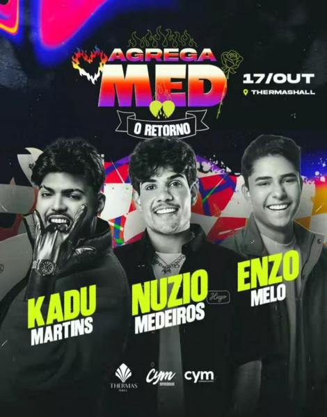 Núzio Medeiros, Kadu Martins e Enzo Melo - Agrega Med